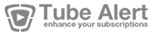 Tube-alert