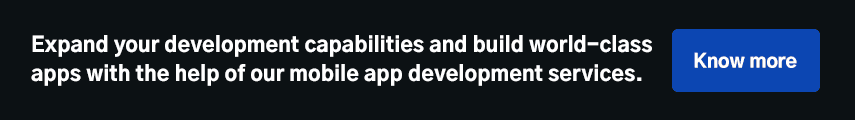 Expand your development capabilities and build world-class apps with the help of our mobile app development services