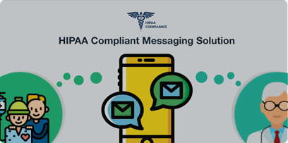 HIPAA Compliant Messaging Solution